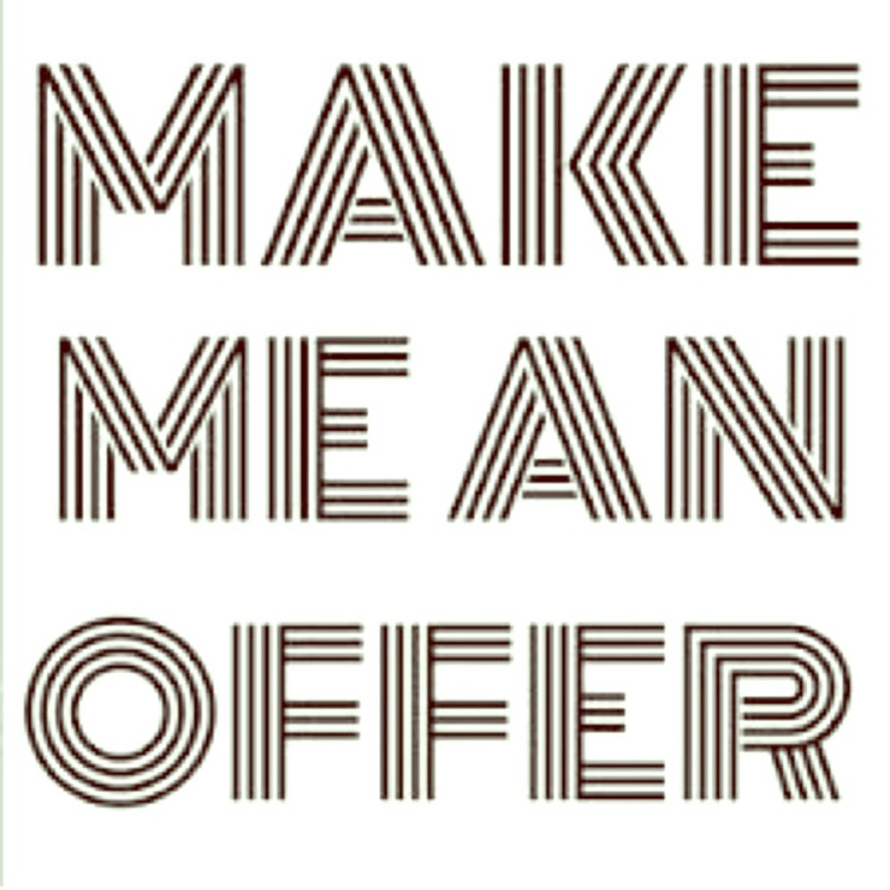 Now Accepting Reasonable Offers :)